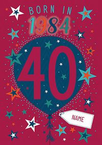 Tap to view Born in 1984 Red 40th Birthday Card