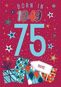 Tap to view Born in 1949 Red 75th Birthday Card