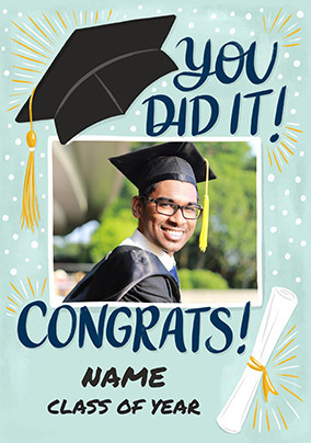 You Did It Graduation Congratulations Photo Upload Card