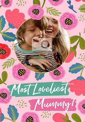 Loveliest Mummy Floral Mother's Day Photo Card