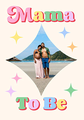 Mama To Be Colourful Mother's Day Card