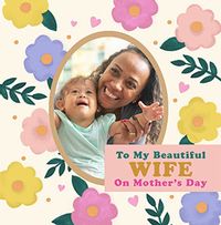 Tap to view Beautiful Wife Bold Floral Mother's Day Square Photo Card