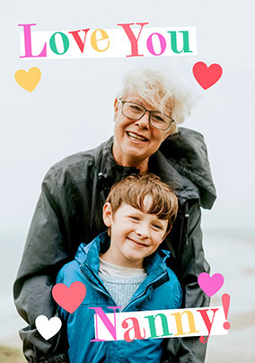 Love You Nanny Colourful Mother's Day Photo Card