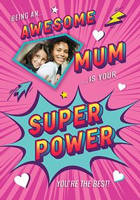 Tap to view Super Power Mum Photo Mother's Day Card