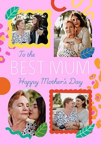 Tap to view Best Mum Colourful 4 Photo Mother's Day Card