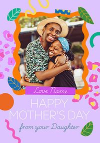 Tap to view Happy Mother's Day Colourful Photo Card From Daughter