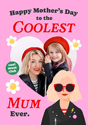 Coolest Mum Mother's Day Photo Card