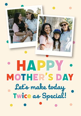 Twice as Special Mother's Day 2 Photo Card