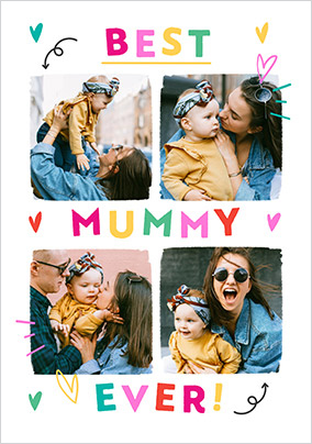 Best Mummy Ever 4 Photo Mother's Day Card