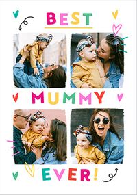 Tap to view Best Mummy Ever 4 Photo Mother's Day Card