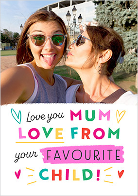 From Your Favourite Child Photo Mother's Day Card