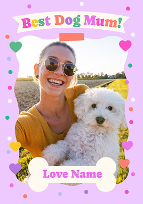 Best Dog Mum Photo Upload Mother's Day Card