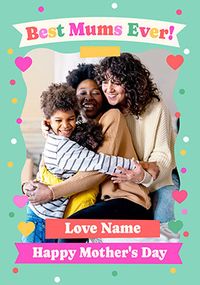 Tap to view Best Mums Ever Mother's Day Photo Card