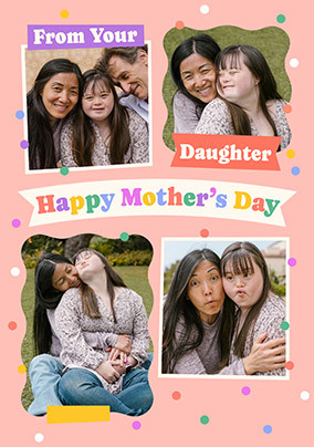 Polka Dot 4 Photo Mother's Day Card From Daughter