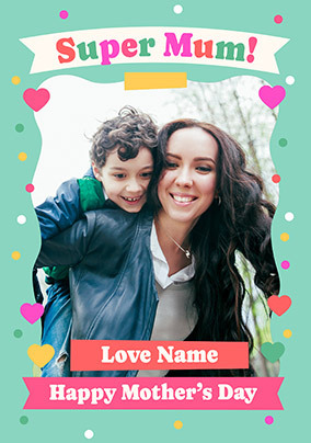 Super Mum Mother's Day Photo Card