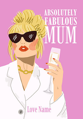 Still Absolutely Fabulous Mum Mother's Day Card