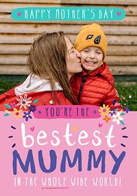 Tap to view Bestest Mummy In The World Photo Mother's Day Card