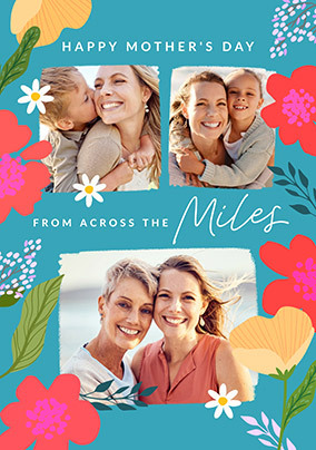 Happy Mother's Day From Across The Miles 3 Photo Card