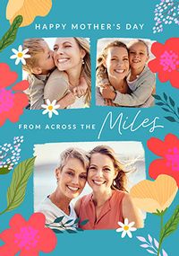 Tap to view Happy Mother's Day From Across The Miles 3 Photo Card