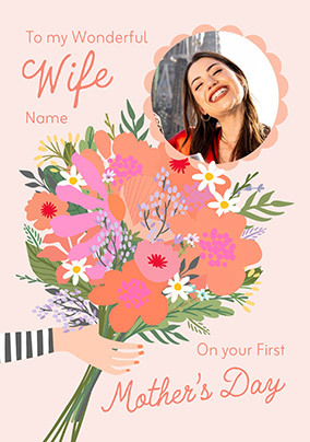 Wife Floral Bouquet Happy First Mother's Day Photo Card