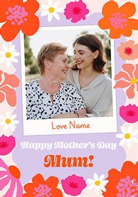 Tap to view Mum Floral Polaroid Photo Mother's Day Card