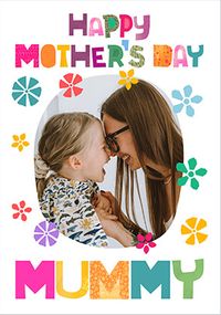 Tap to view Happy Mother's Day Mummy Colourful Type Photo Card