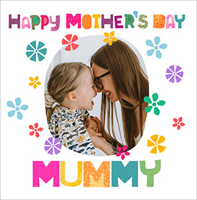 Happy Mother's Day Mummy Colourful Type Square Photo Card