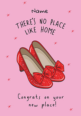 There's No Place Like Home  Personalised Card