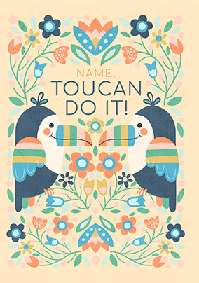 Toucan Do It Personalised Good Luck Card