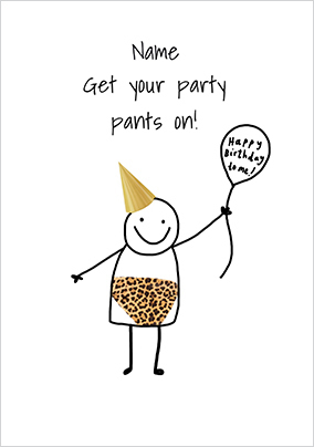 Party Pants Birthday Card