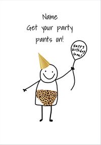 Tap to view Party Pants Birthday Card