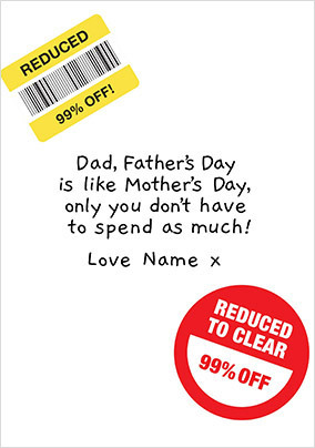 Spend less Father's Day Card