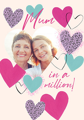 Mum In A Million Hearts Photo Upload Card