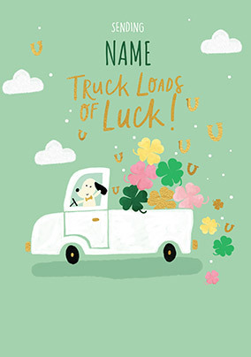 Sending Truck Loads of Luck Personalised Card