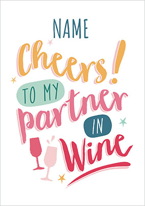 Partner In Wine Personalised Birthday Card