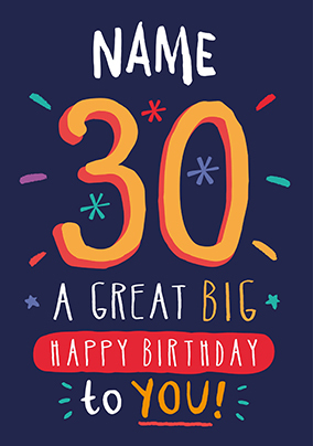 Great Big Happy 30th Birthday Card