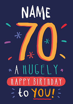 Hugely Happy 70th Birthday Card