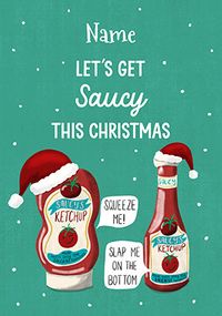 Tap to view Let's Get Saucy Funny Christmas Card