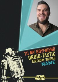 Tap to view Star Wars R2D2 Boyfriend Birthday Wishes Photo Card