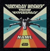 Tap to view Star Wars Birthday Wishes From Hyperspace Card