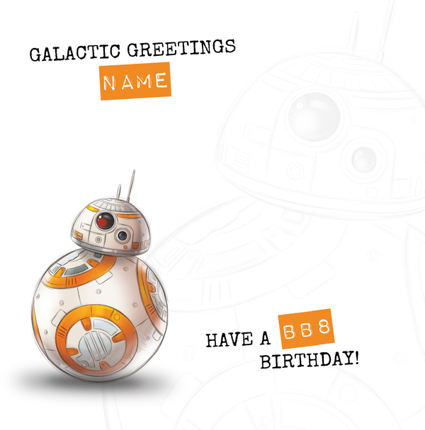 Have a BB8 Birthday Card