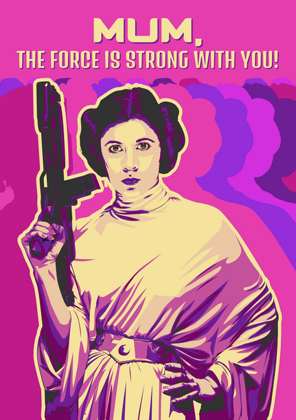 Star Wars Force Is Strong With You Mum Mother's Day Card