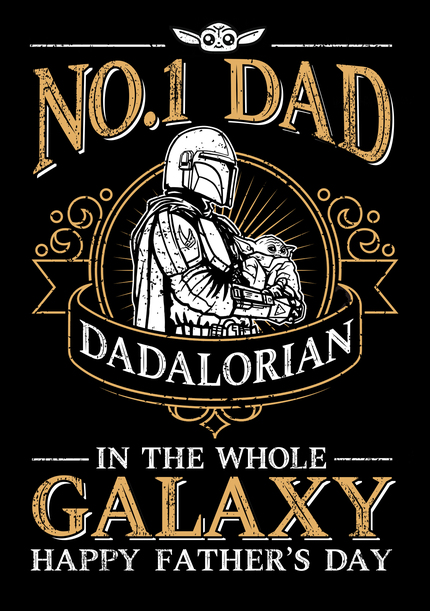 The Mandalorian - No 1 Dad In The Galaxy Father's Day Card
