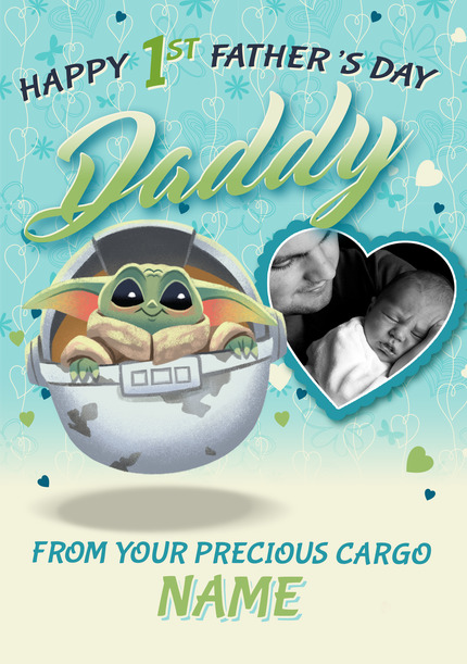 The Mandalorian - From your Precious Cargo Happy 1st Father's Day Photo Card