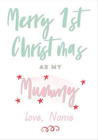 Tap to view 1st Christmas as Mummy Personalised Card