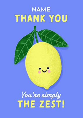 You're Simply the Zest Personalised Thank You Card