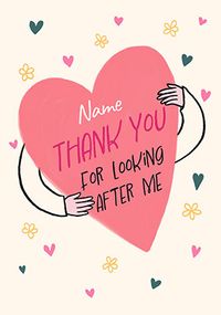 Tap to view Thank You for Looking After Me Personalised Card