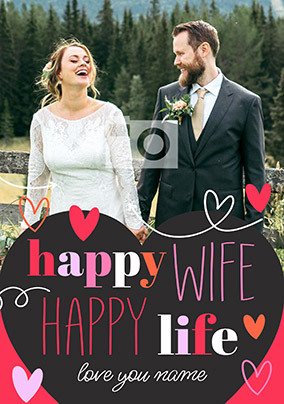 Happy Wife Happy Life Personalised Valentine Card