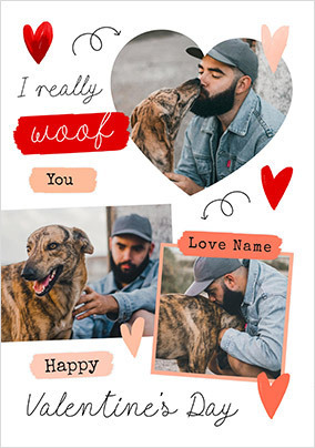 I Really Woof You 3 Photo Valentine's Day Card