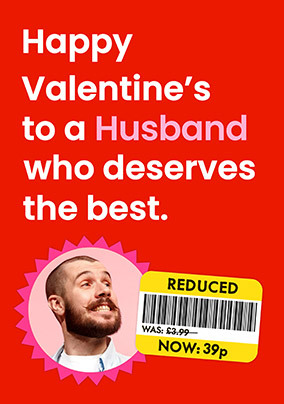 Valentine's Day Card for Husband Who Deserves the Best